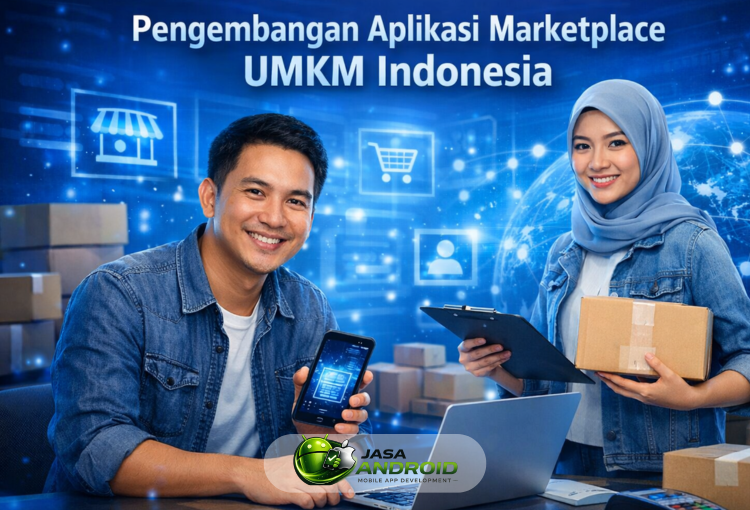 Pengembangan Aplikasi Marketplace UMKM Indonesia